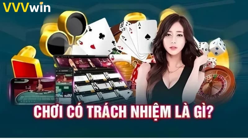 Tổng hợp về các quy định quan trọng trong chơi có trách nhiệm